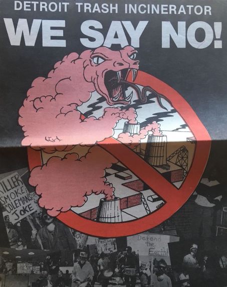 A poster on the back of an anti-incinerator publication proclaims: "Detroit Incinerator: We Say No!" From the Thomas Stephens Papers, Walter P. Reuther Library, Wayne State University